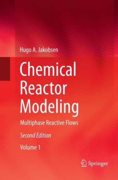 Chemical Reactor Modeling, niet bekend - Paperback - 9783319330723
