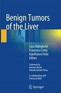 Benign Tumors of the Liver | Luca Aldrighetti ; Francesco Cetta ; Gianfranco Ferla | 