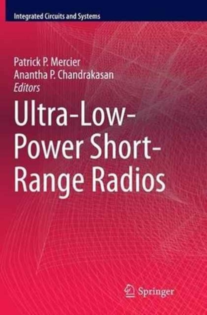 Ultra-Low-Power Short-Range Radios, niet bekend - Paperback - 9783319351988