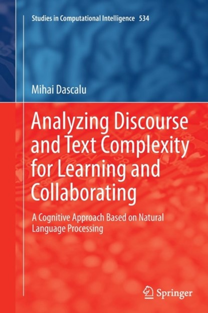 Analyzing Discourse and Text Complexity for Learning and Collaborating, niet bekend - Paperback - 9783319353234