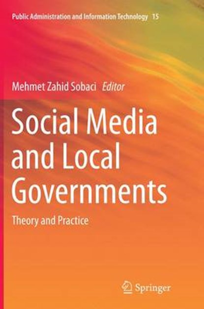 Social Media and Local Governments, Mehmet Zahid Sobaci - Paperback - 9783319359465