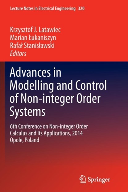 Advances in Modelling and Control of Non-integer-Order Systems, niet bekend - Paperback - 9783319360478