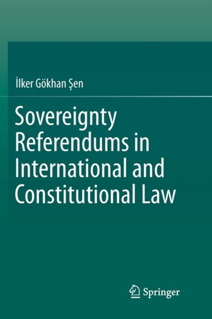 Sovereignty Referendums in International and Constitutional Law, niet bekend - Paperback - 9783319365749