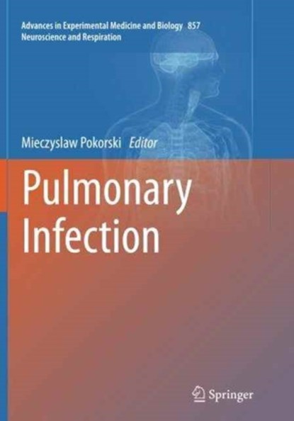 Pulmonary Infection, Mieczyslaw Pokorski - Paperback - 9783319369044