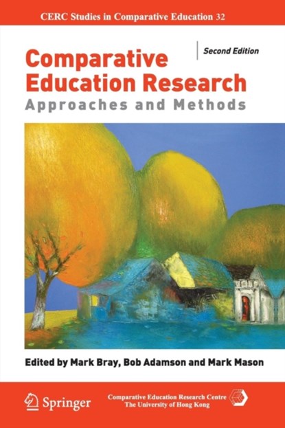 Comparative Education Research, Mark Bray ; Bob Adamson ; Mark Mason - Paperback - 9783319374451