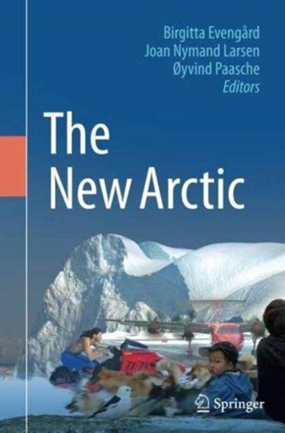 The New Arctic, niet bekend - Paperback - 9783319381022
