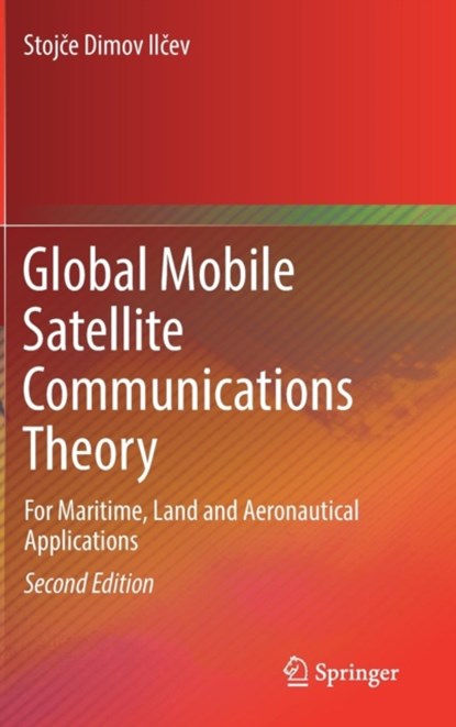 Global Mobile Satellite Communications Theory, niet bekend - Gebonden - 9783319391694
