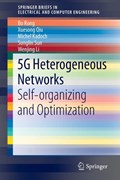 5G Heterogeneous Networks | Bo Rong ; Xuesong Qiu ; Michel Kadoch ; Songlin Sun | 