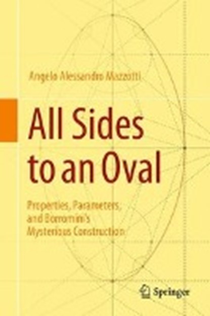 All Sides to an Oval, Angelo Alessandro Mazzotti - Gebonden - 9783319393742