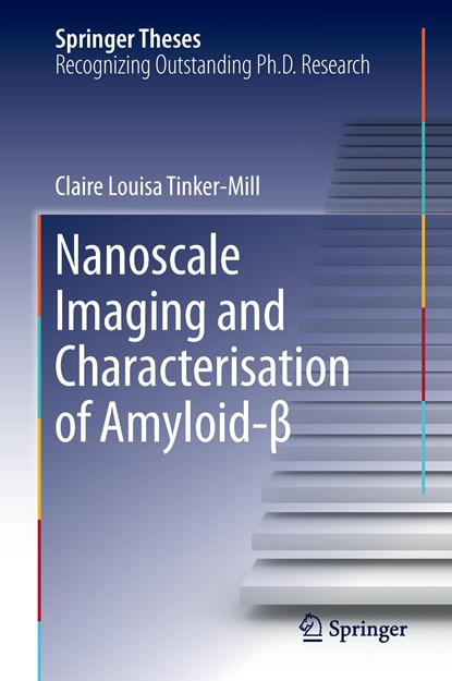 Nanoscale Imaging and Characterisation of Amyloid-, niet bekend - Gebonden - 9783319395333