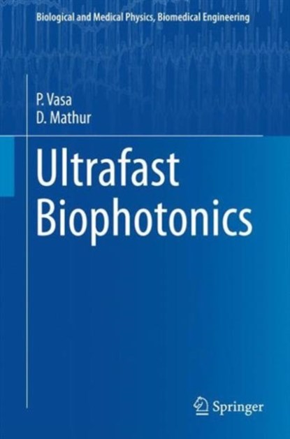 Ultrafast Biophotonics, niet bekend - Gebonden - 9783319396125