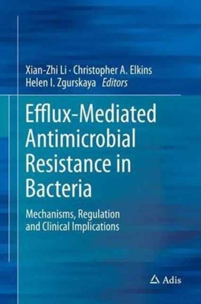 Efflux-Mediated Antimicrobial Resistance in Bacteria, niet bekend - Gebonden - 9783319396569