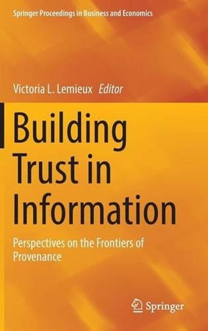 Building Trust in Information, LEMIEUX,  Victoria L. - Gebonden - 9783319402253