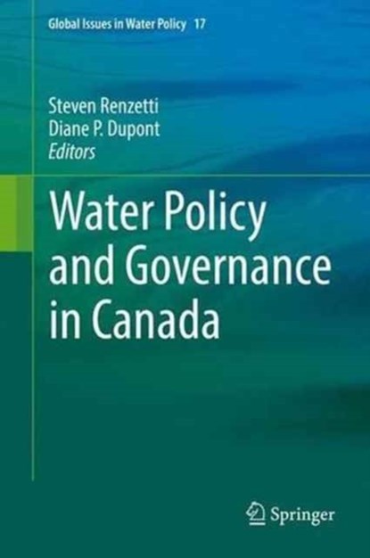 Water Policy and Governance in Canada, niet bekend - Gebonden - 9783319428055