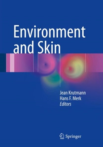 Environment and Skin, niet bekend - Gebonden - 9783319431000