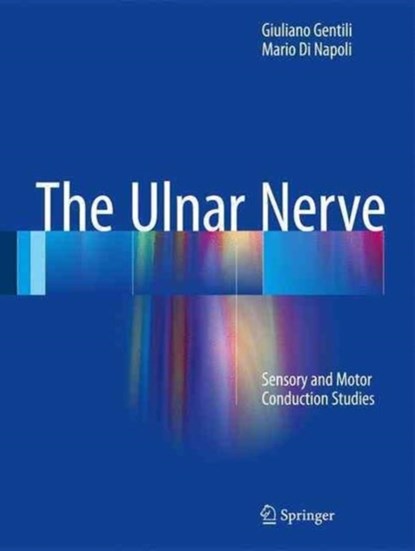 The Ulnar Nerve, niet bekend - Gebonden - 9783319432915