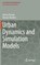 Urban Dynamics and Simulation Models, niet bekend - Gebonden - 9783319464954