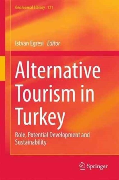 Alternative Tourism in Turkey, niet bekend - Gebonden - 9783319475356