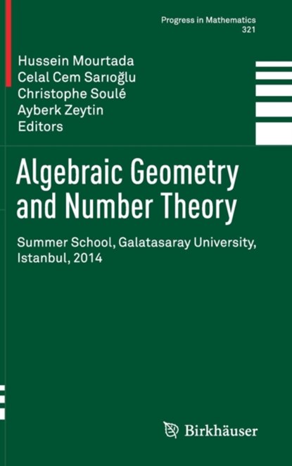Algebraic Geometry and Number Theory,  - Gebonden - 9783319477787