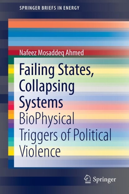 Failing States, Collapsing Systems, Nafeez Mosaddeq Ahmed - Paperback - 9783319478142