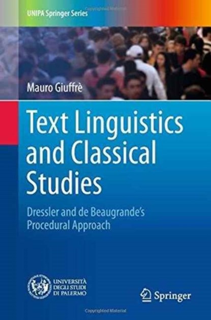 Text Linguistics and Classical Studies, niet bekend - Gebonden - 9783319479309
