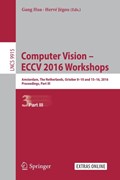 Computer Vision - ECCV 2016 Workshops | Hua, Gang ; Jegou, Herve | 