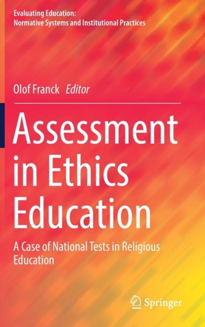 Assessment in Ethics Education, niet bekend - Gebonden - 9783319507682