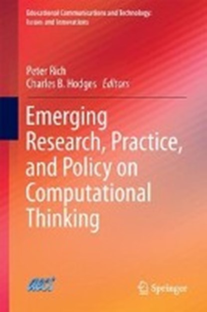 Emerging Research, Practice, and Policy on Computational Thinking, RICH,  Peter J. ; Hodges, Charles B. - Gebonden - 9783319526904
