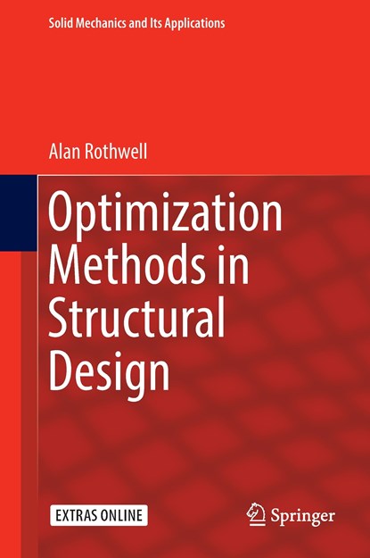 Optimization Methods in Structural Design, Alan Rothwell - Gebonden - 9783319551968