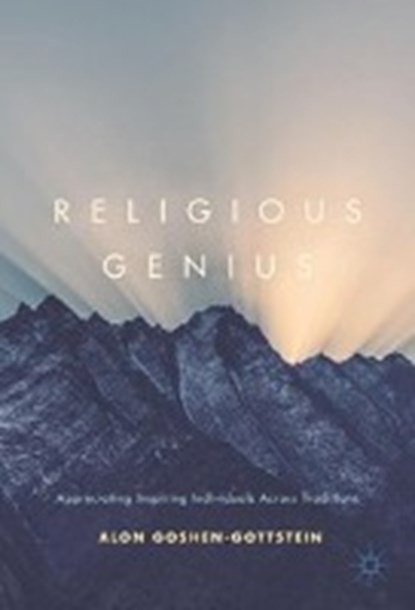 Religious Genius, GOSHEN-GOTTSTEIN,  Alon - Gebonden - 9783319555133