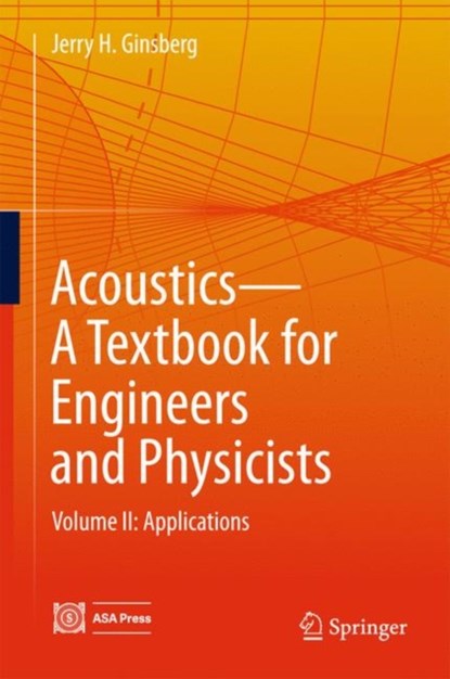Acoustics-A Textbook for Engineers and Physicists, niet bekend - Gebonden - 9783319568461