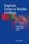 Diagnostic Clusters in Shoulder Conditions | Puneet Monga ; Lennard Funk | 