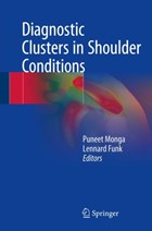 Diagnostic Clusters in Shoulder Conditions | Puneet Monga ; Lennard Funk | 