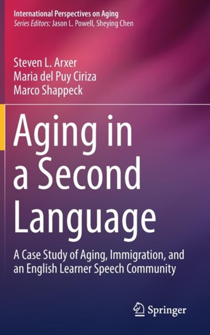 Aging in a Second Language, niet bekend - Gebonden - 9783319576084