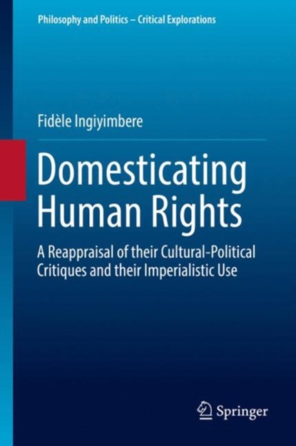 Domesticating Human Rights, niet bekend - Gebonden - 9783319576206