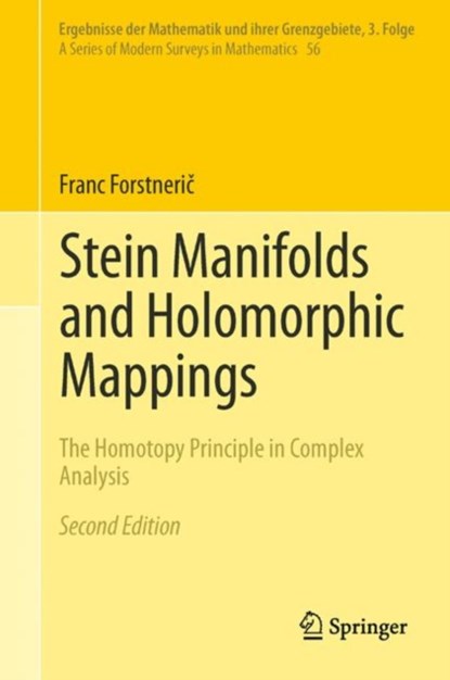 Stein Manifolds and Holomorphic Mappings, Franc Forstneric - Gebonden - 9783319610573