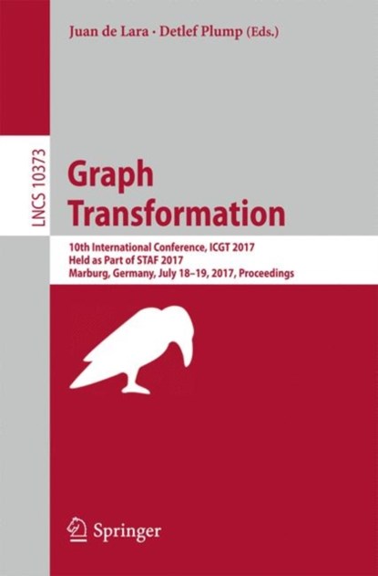 Graph Transformation, Juan de Lara ; Detlef Plump - Paperback - 9783319614694