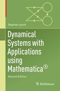 Dynamical Systems with Applications Using Mathematica (R) | Stephen Lynch | 