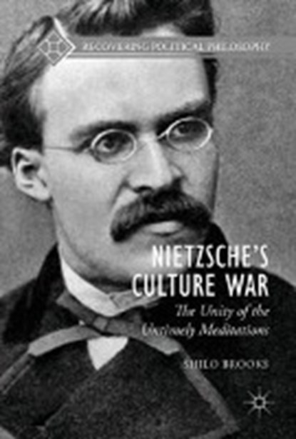 Nietzsche's Culture War, BROOKS,  Shilo - Gebonden - 9783319615202