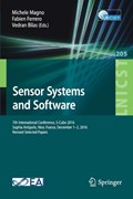 Sensor Systems and Software | Michele Magno ; Fabien Ferrero ; Vedran Bilas | 