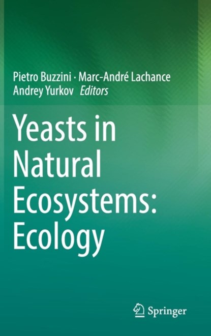 Yeasts in Natural Ecosystems: Ecology, niet bekend - Gebonden - 9783319615745