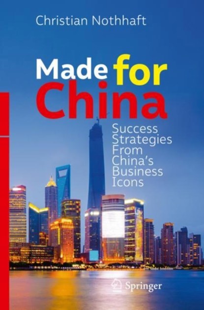 Made for China, Christian Nothhaft - Paperback - 9783319615837