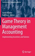 Game Theory in Management Accounting | David Mueller ; Ralf Trost | 