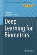 Deep Learning for Biometrics | Bhanu, Bir ; Kumar, Ajay | 