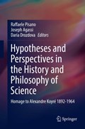 Hypotheses and Perspectives in the History and Philosophy of Science | Raffaele Pisano ; Joseph Agassi ; Daria Drozdova | 