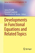 Developments in Functional Equations and Related Topics | Janusz Brzdek ; Krzysztof Cieplinski ; Themistocles M. Rassias | 