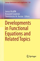 Developments in Functional Equations and Related Topics | Janusz Brzdek ; Krzysztof Cieplinski ; Themistocles M. Rassias | 