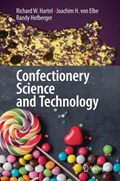 Confectionery Science and Technology | Hartel, Richard W. ; Von Elbe, Joachim H. ; Hofberger, Randy | 