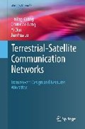 Terrestrial-Satellite Communication Networks | Kuang, Linling ; Jiang, Chunxiao ; Qian, Yi ; Lu, Jianhua | 
