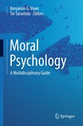 Moral Psychology | Benjamin G. Voyer ; Tor Tarantola | 